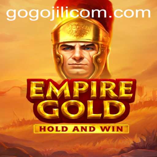 EmpireGold: A New Era of Strategic Gaming with GoGoJILI