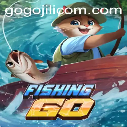 FishingGO: A Deep Dive into the Exciting World of GoGoJILI