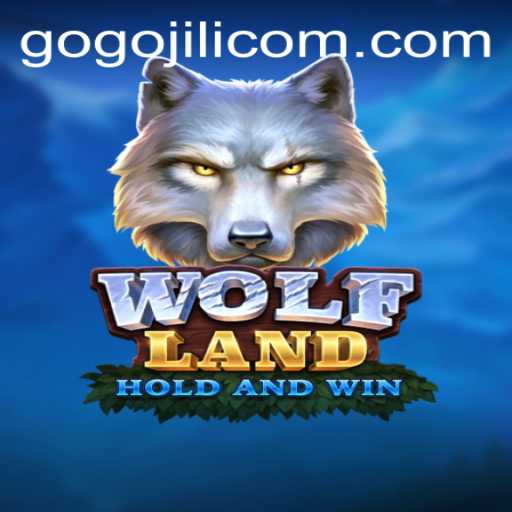 Exploring WolfLand: A Thrilling New Adventure with GoGoJILI